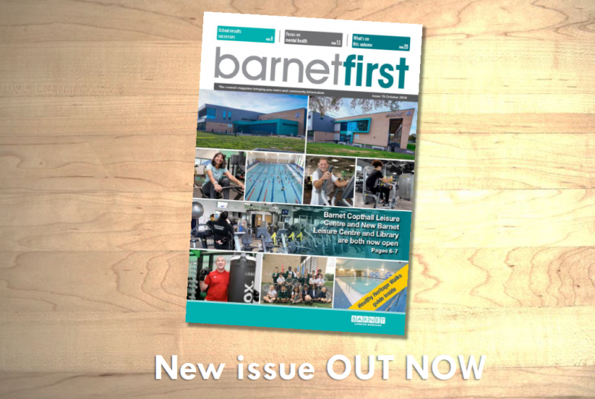 Barnet First October 2019 issue out now