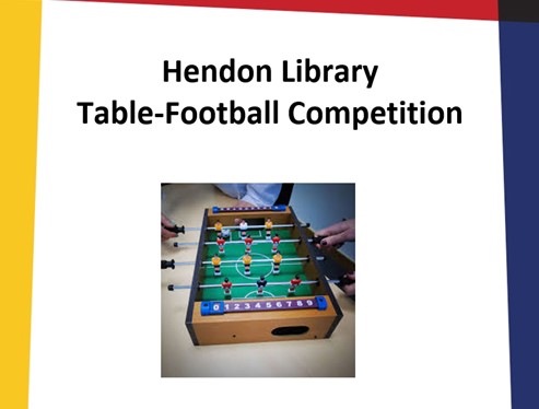 Image of a table football game with Hendon Library heading